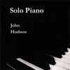 John Hudson - Piano Solo